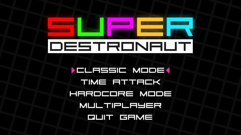 Capture de Super Destronaut