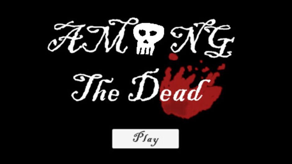 Capture d’Among The Dead